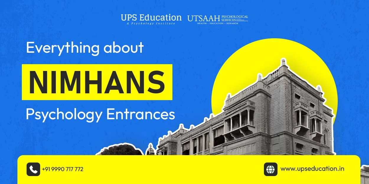 Complete Guide to NIMHANS Clinical Psychology Entrances